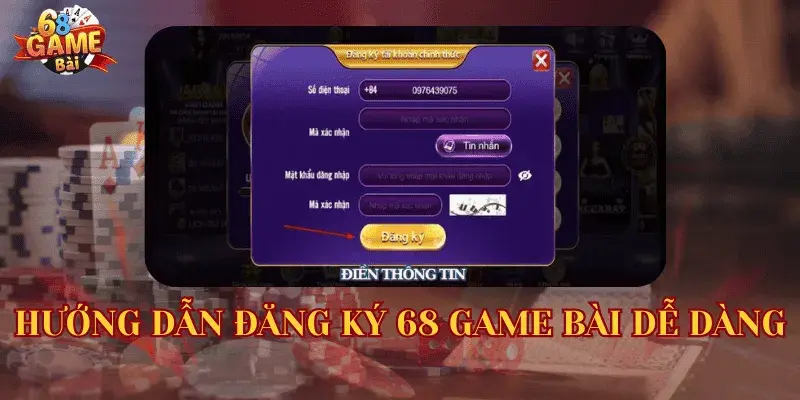 Hướng Dẫn Đăng Ký và Tài Khoản Trên 68gamebai