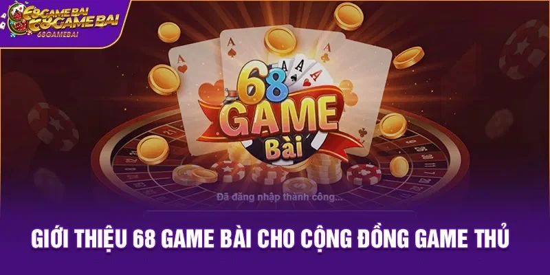 Trình bày tính năng ứng dụng di động 68gamebai tiện lợi